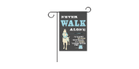 Black yard sign reading “Never walk alone” with a small figure illustration and decorative white posts
