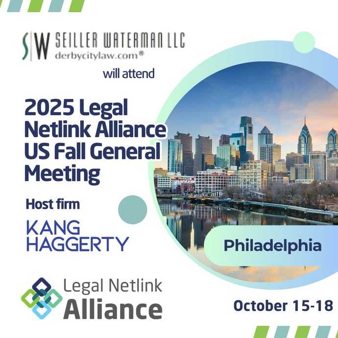 Legal Netlink Alliance US Fall General Meeting in Philadelphia. Featuring the Seiller Waterman LLC logo and host firm Kang Haggerty.