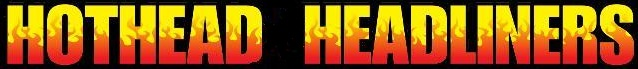 hotheadheadliners
