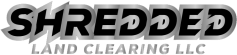 Shredded Land Clearing LLC - Logo