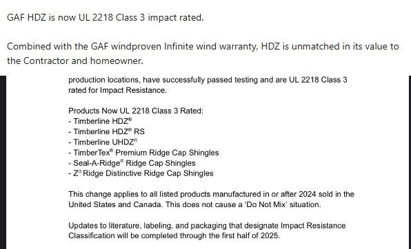 GAF HDZ roofing products are now UL 2218 Class 3 impact-rated, according to a printed announcement.