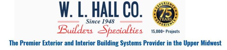 W. L. Hall Company premier building systems provider in the upper midwest