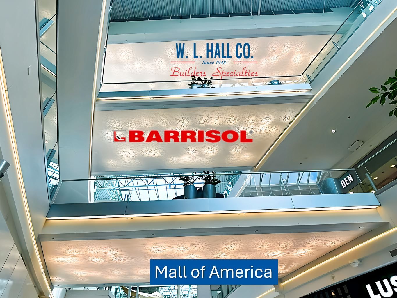 w. l. hall company premier exterior and exterior systems provider in the upper midwest    barrisol mall of america