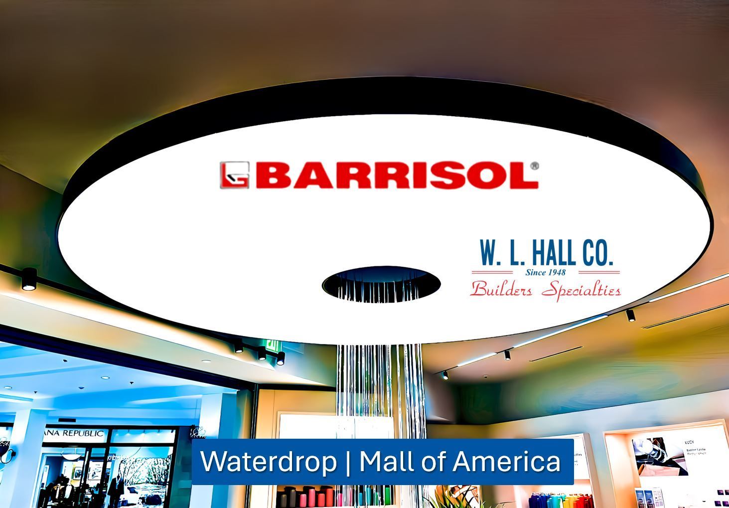 w. l. hall company premier exterior and exterior systems provider in the upper midwest   barrisol waterdrop