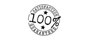 100% Satisfaction Guaranteed
