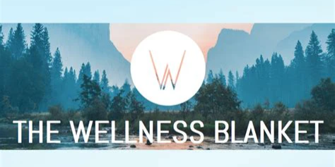 A banner for the wellness blanket with a river and trees in the background.