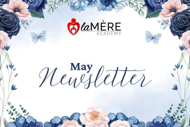 LaMère Academy May Newsletter floral banner with blue and pink flowers on a white background