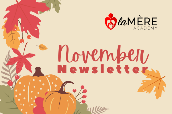 November newsletter graphic with autumn leaves, pumpkins, and LaMère Academy logo on a beige background
