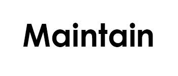 Maintain