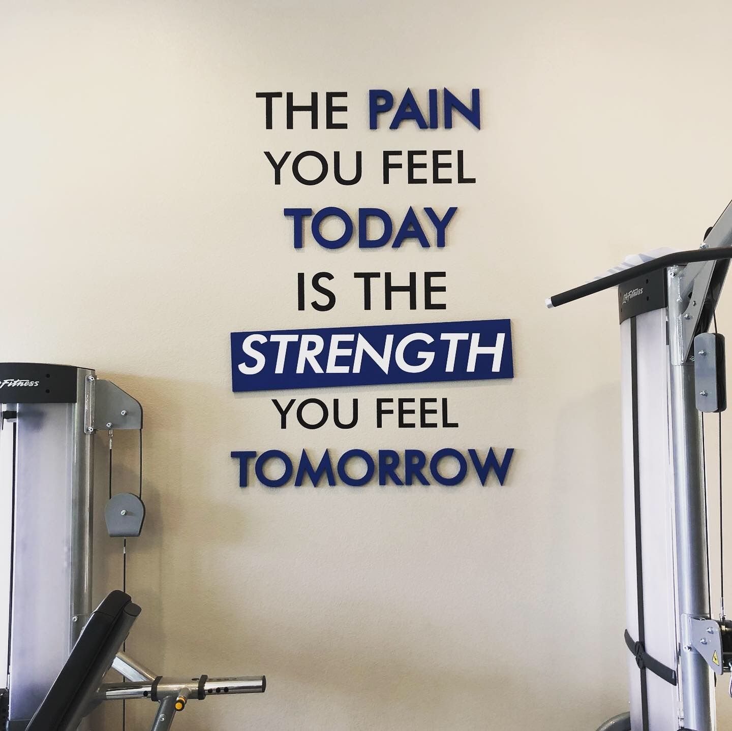 The pain you feel today is the strength you feel tomorrow