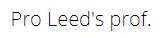 Pro Leed's Prof.