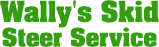 Wally's Skid Steer Service - Logo