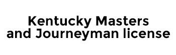 Kentucky Masters and Journeyman license