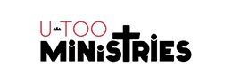 U-Too Ministries