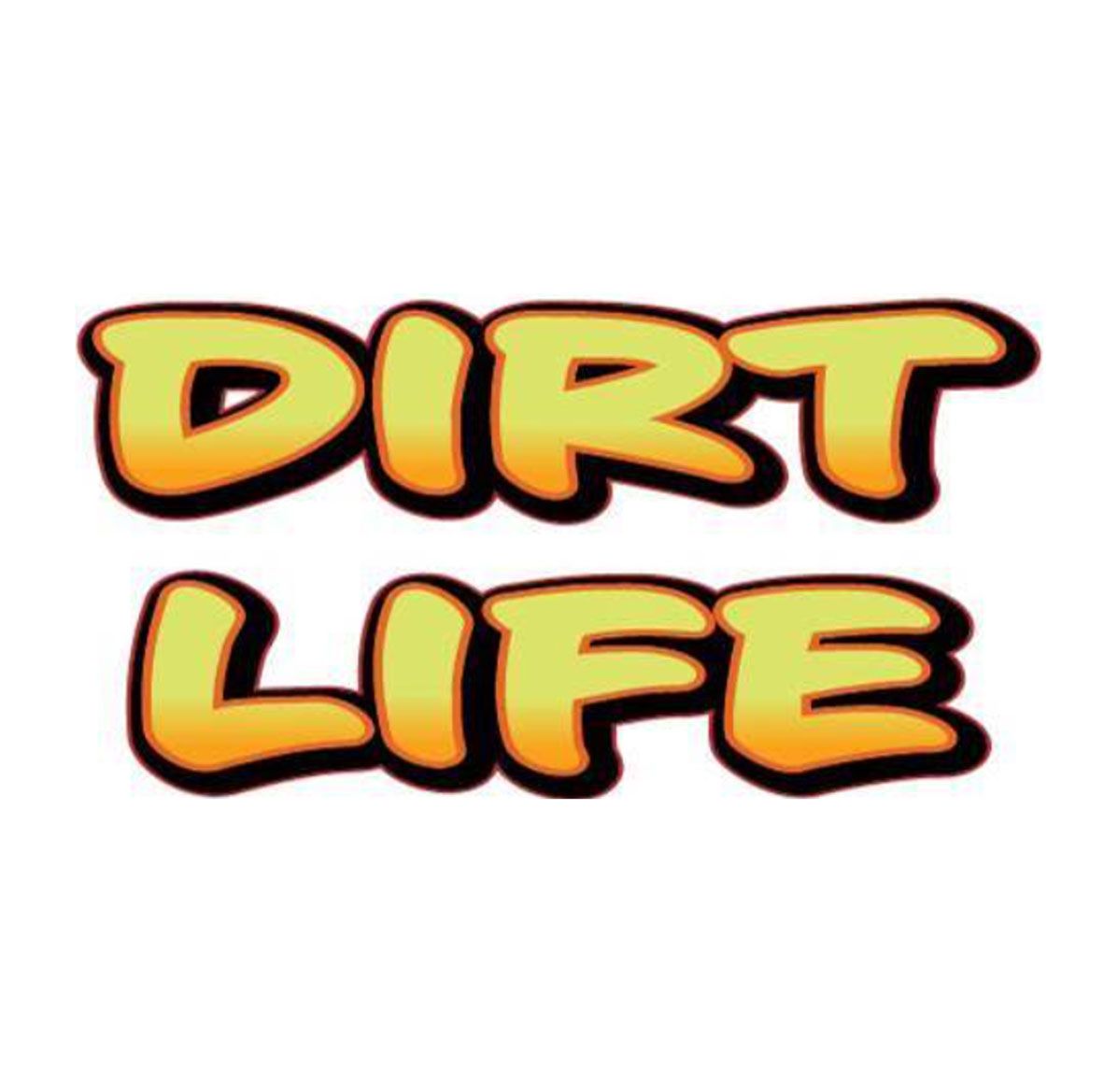 Dirt Life