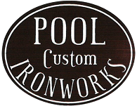 Pool Custom Ironworks, Inc.