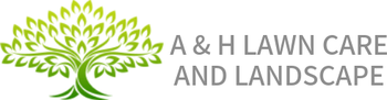 A&H Lawn Care And Landscape - Logo