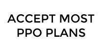 Accept Most PPO Plans
