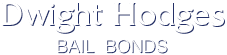 Dwight Hodges Bail Bonds-Logo