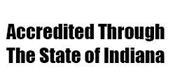 Accredited Through The State of Indiana text in black on white.