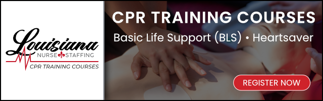 Louisiana Nurse Staffing CPR TRAINING COURSES Register Now banner