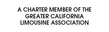 A Charter Member of the Greater California Limousine Association