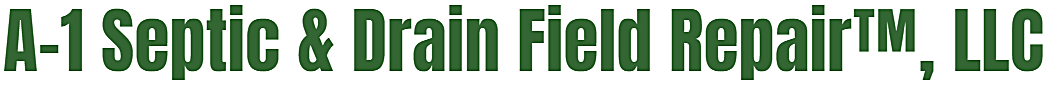 A-1 Septic & Drain Field Repair™, LLC - Logo