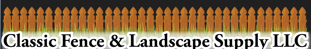 Classic Fence & Landscape Supply LLC Logo