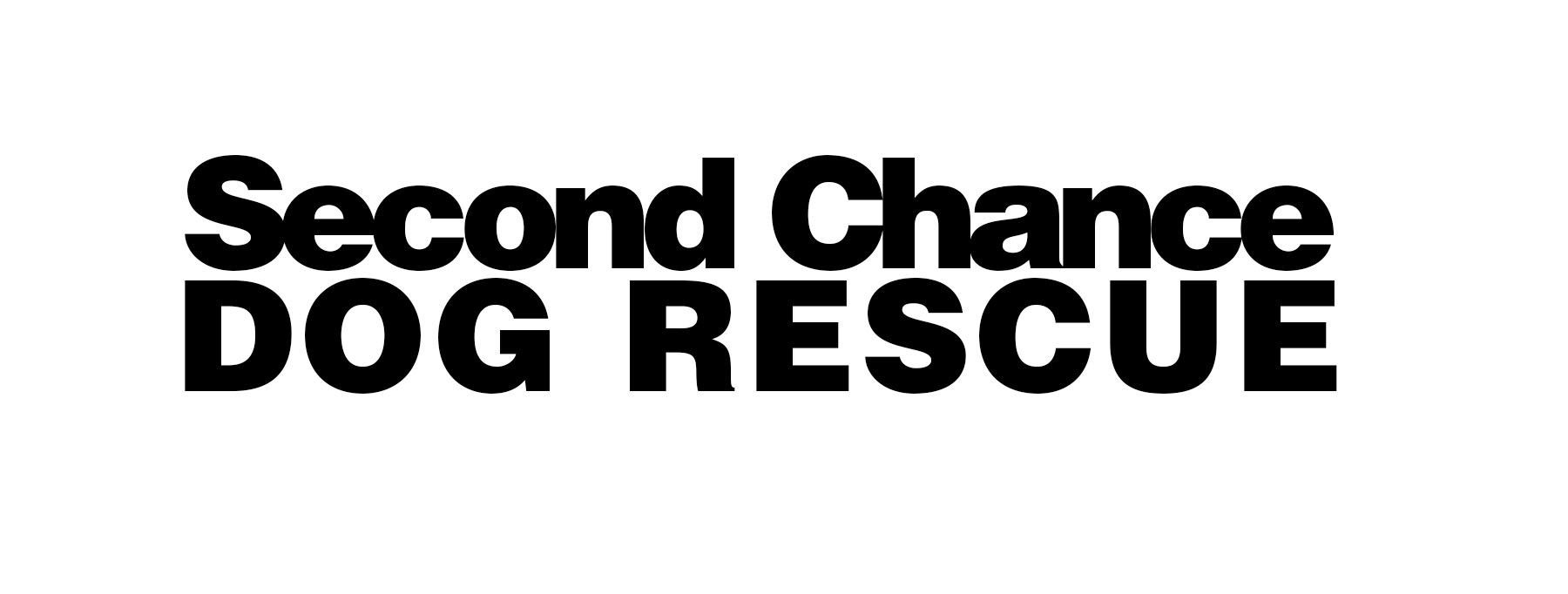 Second Chance Dog Rescue