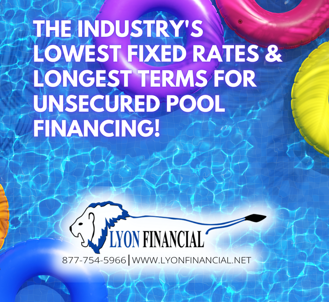 Advertisement for Lyon Financial: Pool with floaties and text promoting low fixed rates for pool financing.