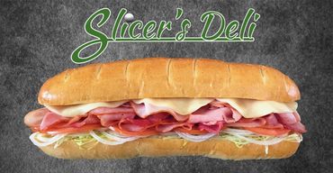 Slicer's Deli sandwich