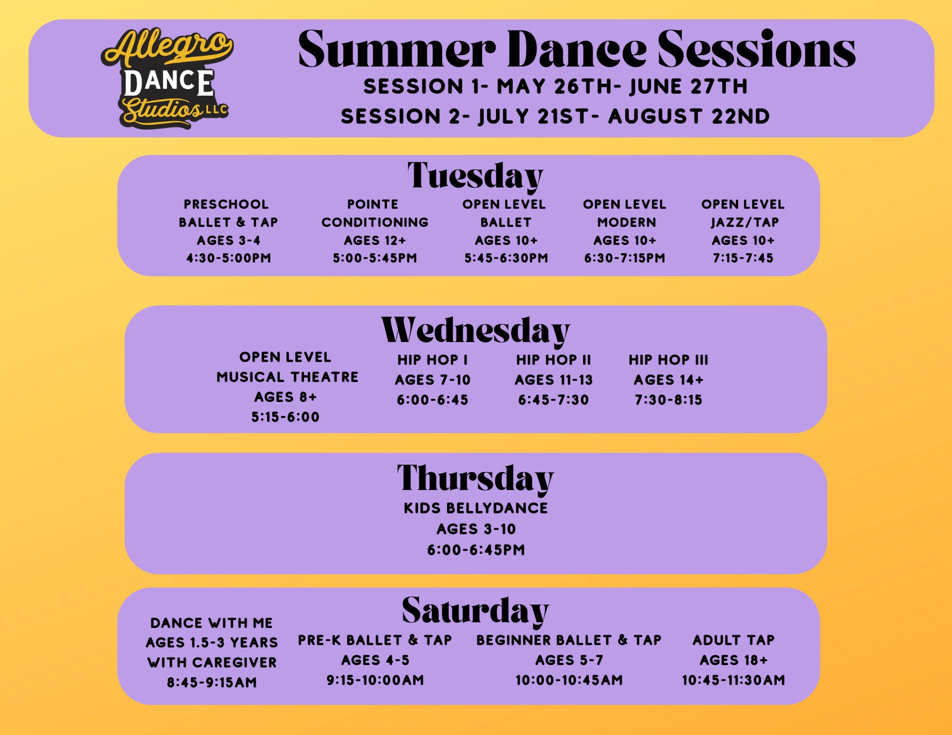 Dance class schedule: Summer sessions. Classes Tuesday, Wednesday, & Saturday. Includes preschool, beginner, adult, and open-level options.