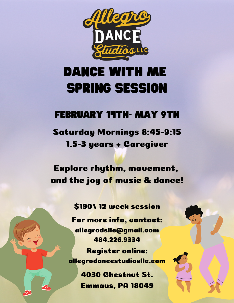 Dance class flyer: Spring session for 1.5-3 yr olds. Saturdays, February 11th - May 9th. $190/12 weeks. Email/register online.