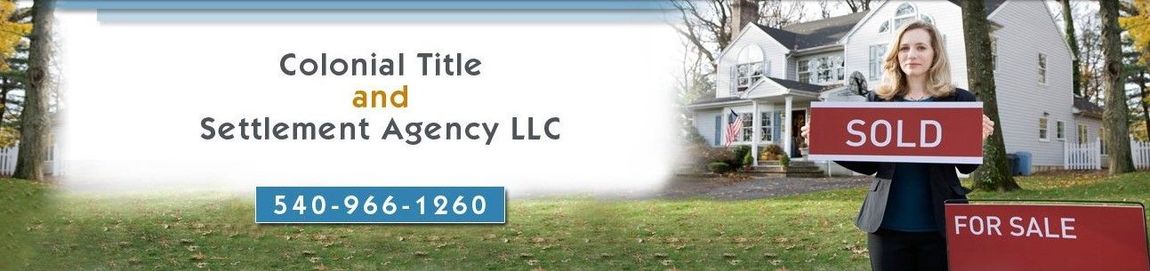 Real Estate Closings - Daleville, VA - Colonial Title and Settlement Agency LLC