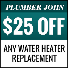 $25 OFF ANY WATER HEATER REPLACEMENT