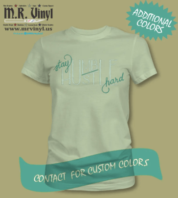 Ladies' Stay Humble / Hustle Hard Premium T-Shirt