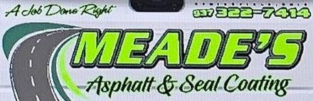 A sign for meade 's asphalt and seal coating