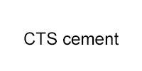 CTS Cement
