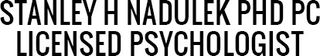 Stanley H Nadulek PhD PC Licensed Psychologist - Logo