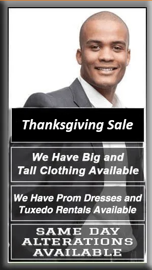 Thanksgiving sale ad with a man in a suit, offering big & tall clothing, prom dresses, tuxedos, and alterations.