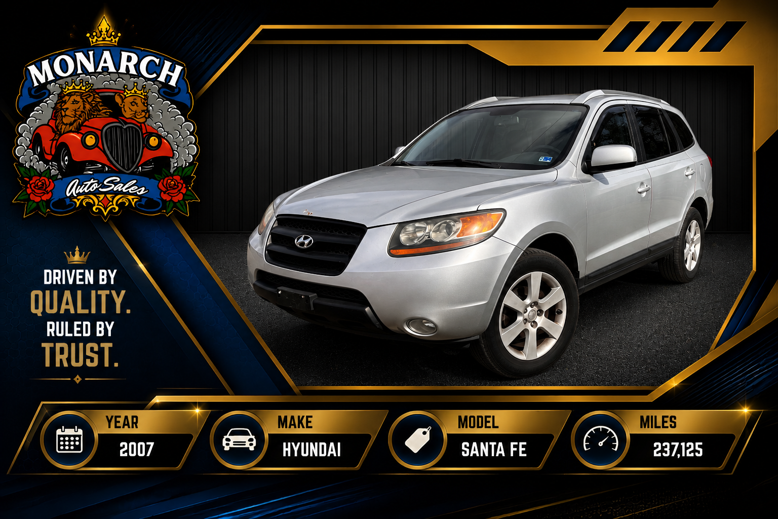 2007 Hyundai Santa Fe on a black-and-gold dealer ad with Monarch logo and vehicle details