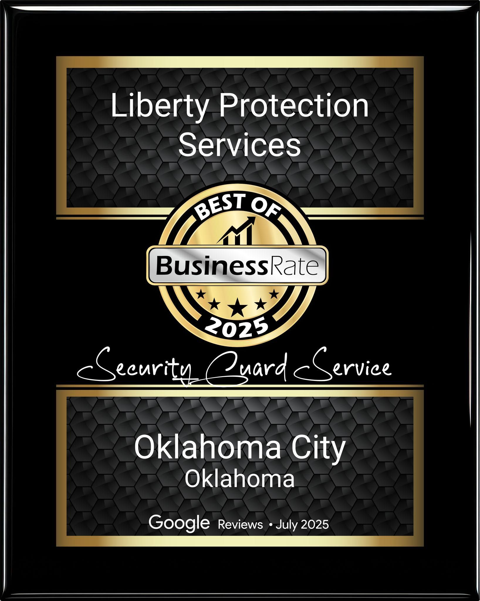 Liberty Protection Services award plaque with BusinessRate “Best of 2025” badge, Oklahoma City, black and gold.