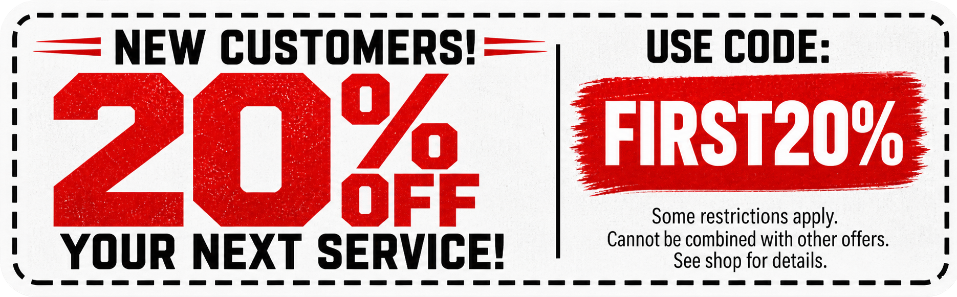 New customer discount banner: 20% off next service with code FIRST20, red and black text on white background.