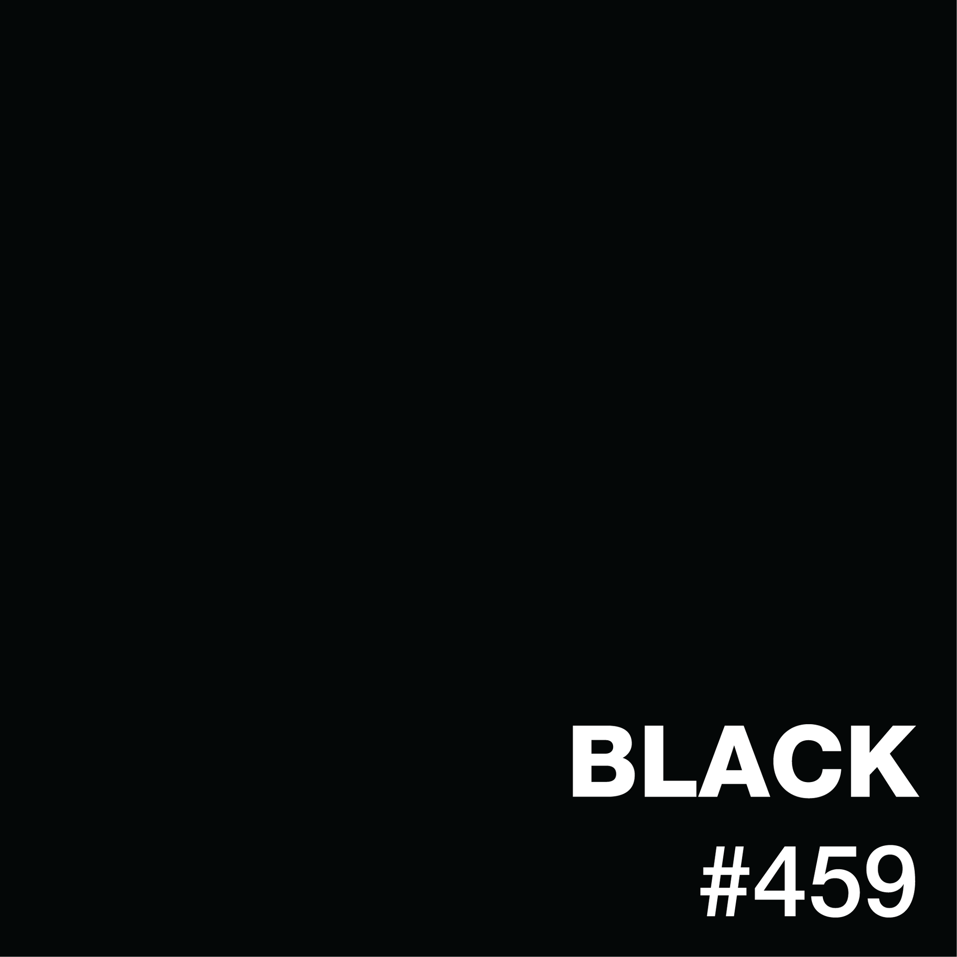 A black background with the words `` black # 459 '' written on it.