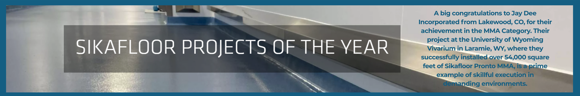 Sikafloor Projects of the Year banner with highway background and informational text.