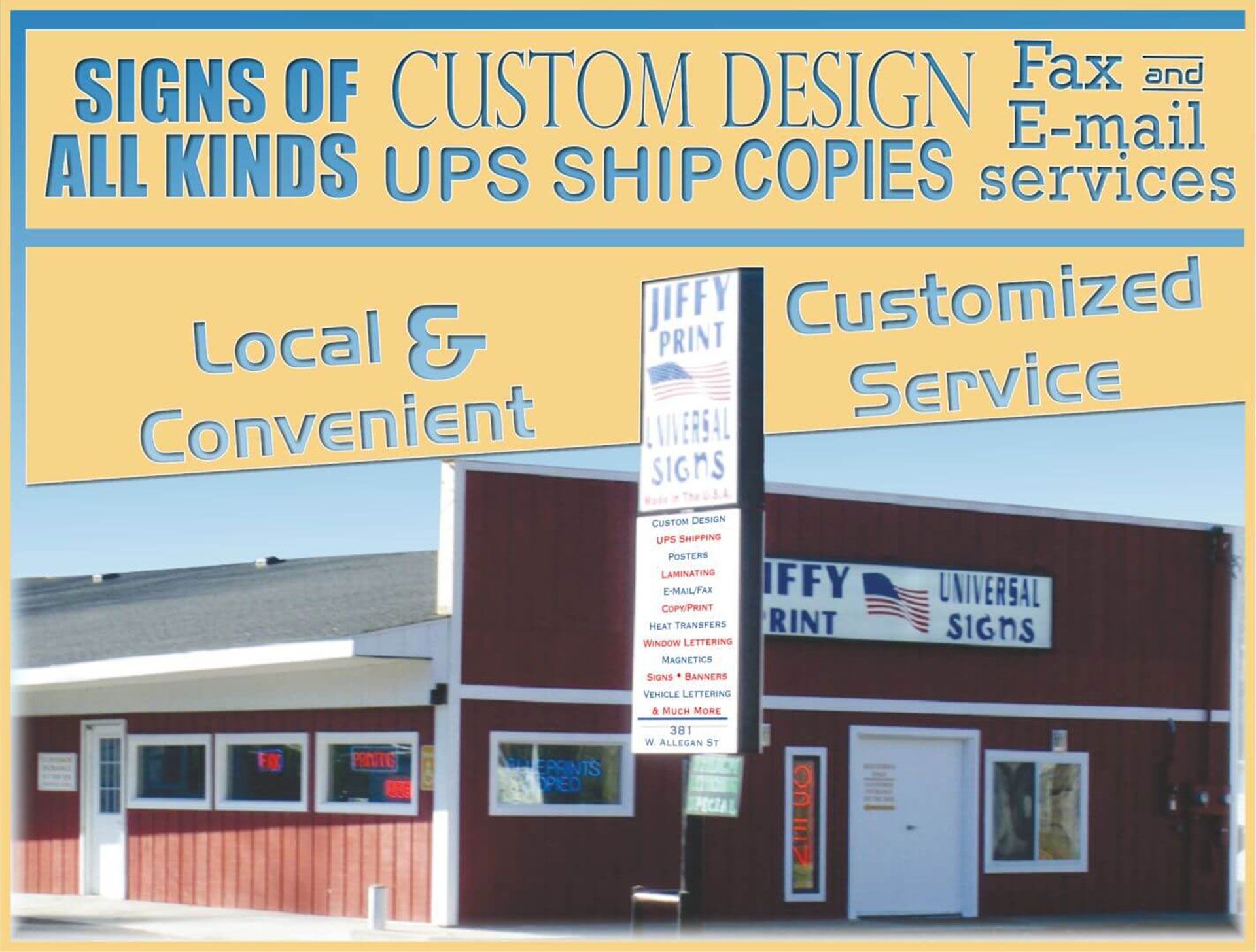 Jiffy Print inc. with sign, offering custom design, fax, copies, and UPS services.