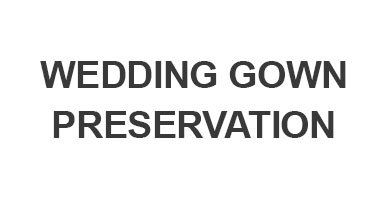 Wedding Gown Preservation