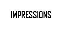 Impressions